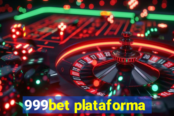 999bet plataforma